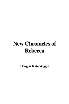 New Chronicles Of Rebecca