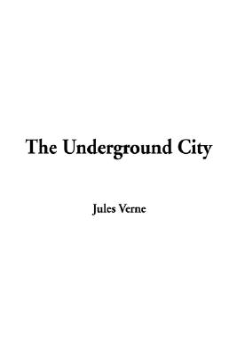 The Underground City