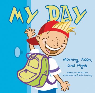 My Day: Morning, Noon, and Night