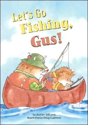 Let's Go Fishing, Gus!