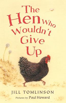 Hen Who Wouldn't Give Up