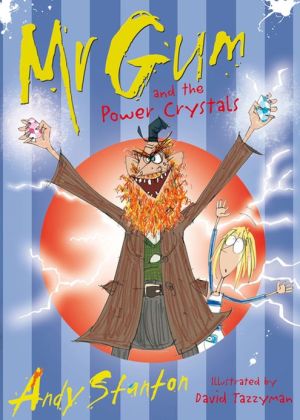 Mr. Gum and the Power Crystals