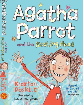 Agatha Parrot and the Floating Head