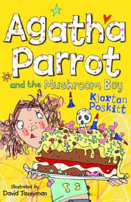 Agatha Parrot and the Mushroom Boy