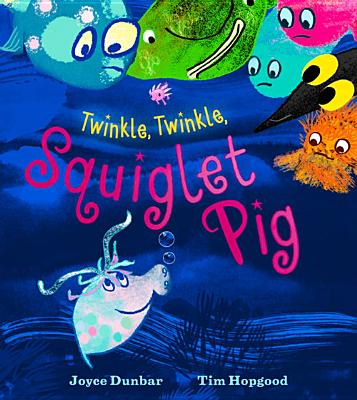 Twinkle, Twinkle, Squiglet Pig