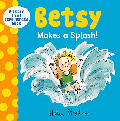 Betsy Makes a Splash