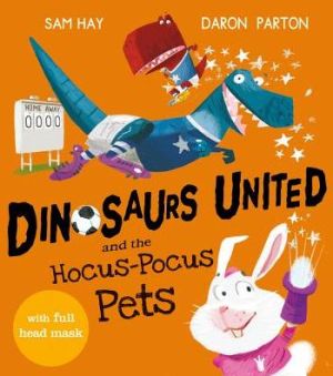 Dinosaurs United and the Hocus-Pocus Pets