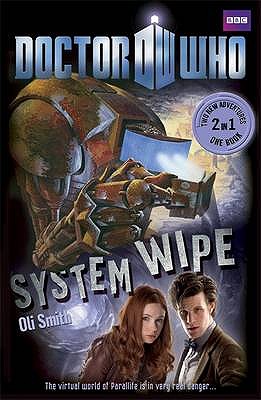 Doctor Who: Young Reader Adventures, Book 2: System Wipe/ the Good,the Bad and the Alien