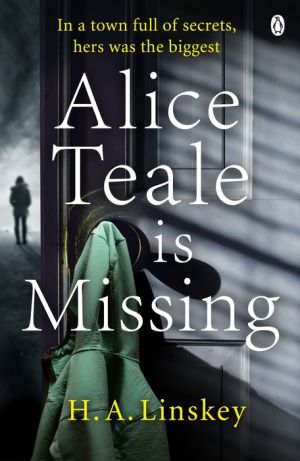 Alice Teale is Missing