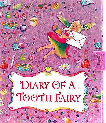 Diary of a Tooth Fairy