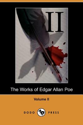 The Works Of Edgar Allan Poe - Volume 2