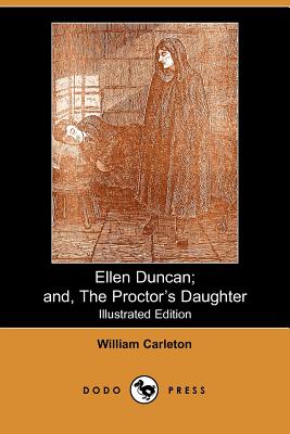 Ellen Duncan; And, The Proctor's Daughter