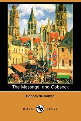 The Message, and Gobseck