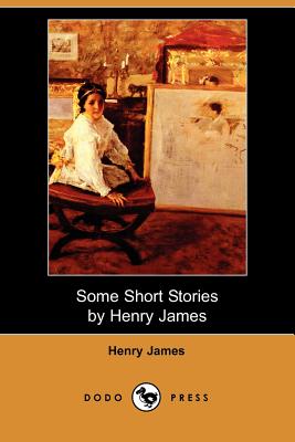 Some Short Stories by Henry James