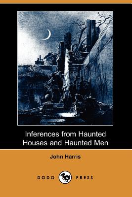 Inferences From Haunted Houses And Haunted Men