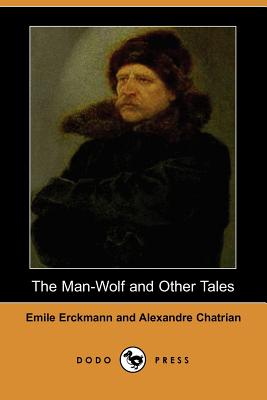 The Man-Wolf and Other Tales