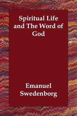 Spiritual Life And The Word Of God