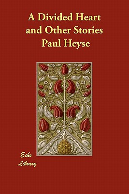 A Divided Heart And Other Stories