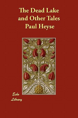 The Dead Lake And Other Tales