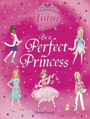 Be a Perfect Princess