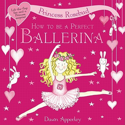 How to Be a Perfect Ballerina