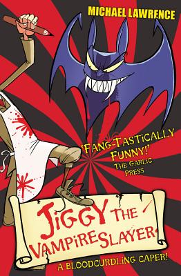 Jiggy the Vampire Slayer
