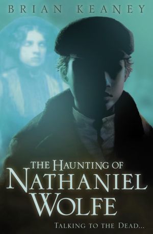 The Haunting of Nathaniel Wolfe
