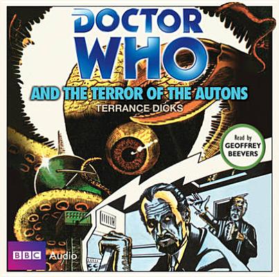 Doctor Who and the Terror of the Autons