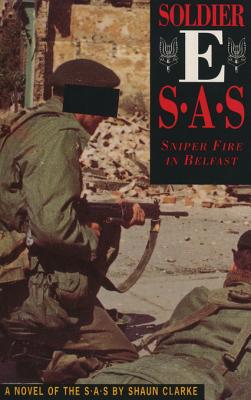 Soldier E: Sniper Fire in Belfast