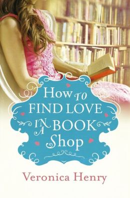 How to Find Love in a Bookshop