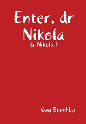 Enter Doctor Nikola!