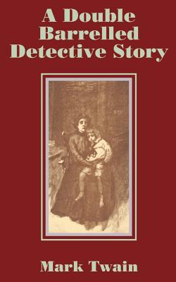 A Double Barrelled Detective Story