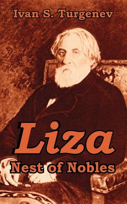 Liza; Or, A Nest Of Nobles