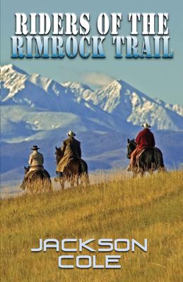 Riders of the Rimrock Trail