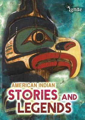 American Indian Stories and Legends