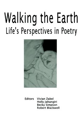 Walking the Earth: Life's Perspective in Poetry