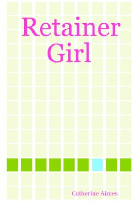 Retainer Girl
