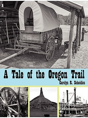 A Tale of the Oregon Trail