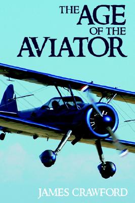 The Age of the Aviator