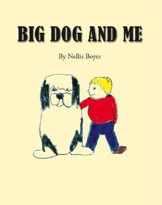 Big Dog and Me