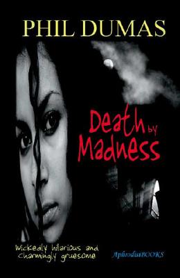Death by Madness
