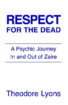Respect For The Dead