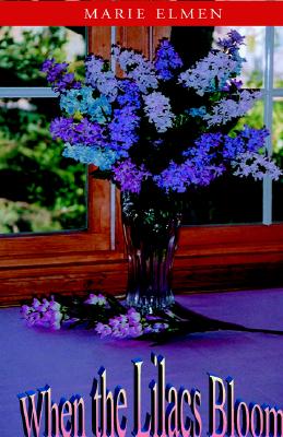 When the Lilacs Bloom