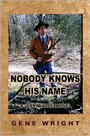 Nobody Knows His Name