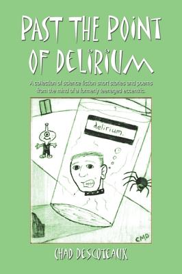 Past The Point Of Delirium