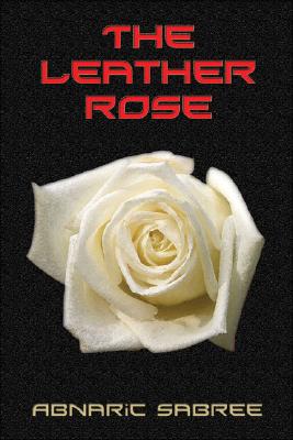 The Leather Rose