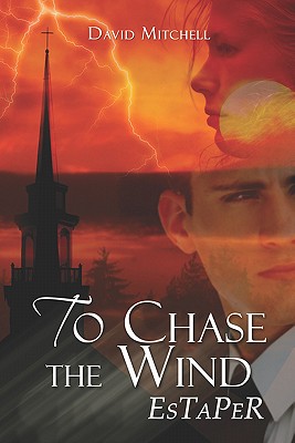To Chase The Wind