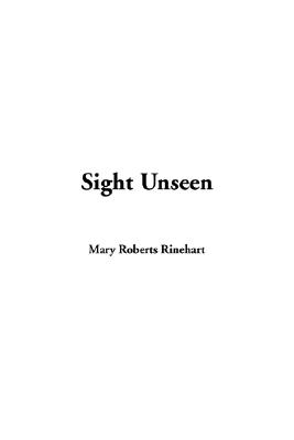Sight Unseen