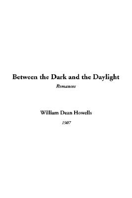 Between the Dark and the Daylight