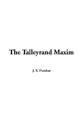 The Talleyrand Maxim